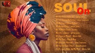 SOUL MUSIC - The Best Soul RnB Mix - Soul On