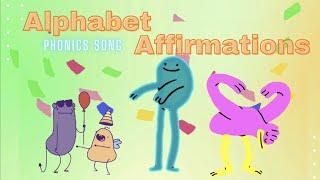 Dancing Alphabet Affirmations | Phonics Song