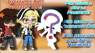 Mlb reage a AUs da Marinette/Mlb react to Marinette's AUs!