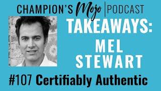 Just the Takeaways: Mel Stewart