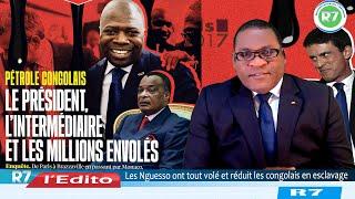 #CONGO #BRAZZAVILLE : LES NGUESSO ONT TOUT VOLE ET REDUIT LES CONGOLAIS EN ESCLAVAGE