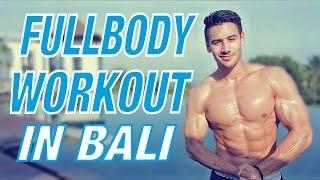 FULLBODY WORKOUT IN BALI - LATIHAN SELURUH BADAN