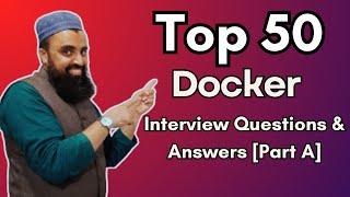 Docker Interview Questions for DevOps | Top 50 Docker Interview Questions and Answers