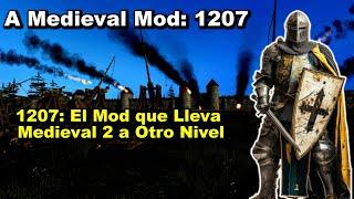 "Revive la Edad Media: ¿Es 1207 el Mejor Mod para Medieval 2 Total war ?"