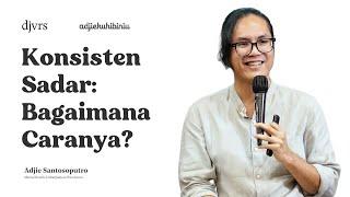 MEMBENCI PIKIRAN NEGATIF? INI KUNCINYA | Adjiekuhibiniu | Adjie Santosoputro