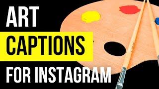 Art Captions and Quotes for Instagram