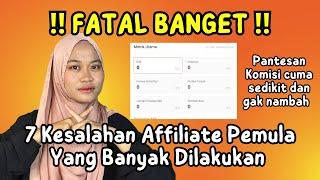 FATAL‼️KESALAHAN SHOPEE AFFILIATE PEMULA YANG SERING DILAKUKAN