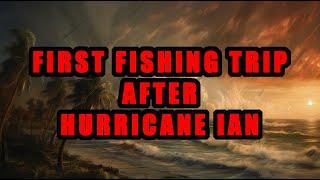 Fishing SWFL for Redfish Post Hurricane Ian