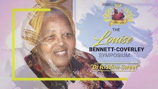 Louise Bennett-Coverley Symposium 'Di Riddim Sweet' - Afternoon Session - October 4 2024