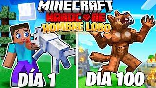 SOBREVIVÍ 100 DÍAS como un HOMBRE LOBO en MINECRAFT HARDCORE!