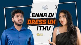 Enna DRESS Uh IThu? | Guru Prashanth | Kadhanayagi Pavithrra | Roll the Reel | Infinitum Tamil