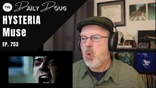 Classical Composer Reacts to MUSE: HYSTERIA | The Daily Doug (Episode 753)