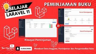 Tutorial Laravel 11: Membuat Transaksi Peminjaman Buku dengan Relasi Data Anggota dan Tailwind CSS