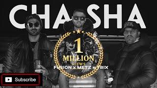 FUSION | CHA SHA | METZ N TRIX | AKASH MUSIK | R1CH | 4K