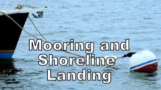 MOORING AND SHORELINE LANDING