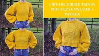 How To Crochet A Trendy Puff Sleeve Sweater | DIY Tutorial & Pattern | Beginner