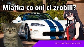 CZŁOWIEKU AMERYKANIE PRZESADZILI Z TĄ MIATĄ  //DODGE VIPER RT/10