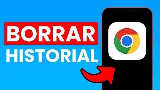 Cómo Borrar todo el Historial de Google Chrome Rápido 2024 