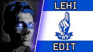 ( LEHI ) - JEWISH TERROR EDIT