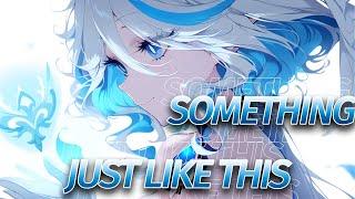 Nightcore - Ascence - Something Just Like This