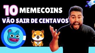 TOP 10 CRIPTO MEMECOINS QUE PODEM EXPLODIR MUITO EM BREVE MEMES RUMO A LUA COM BTC  E ALTCOIN SEASON