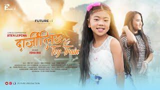 DARJEELING KO TOY TRAIN || ISHA RAI || FUTURE I || OFFICIAL MV