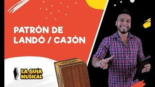 Cajón Capítulo 8 - Patrón de Landó