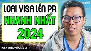 Qua Úc dạng visa nào lên PR (Định cư) NHANH NHẤT?