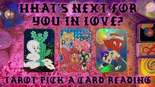 What's Next for You in Love? Tarot Pick a Card Reading