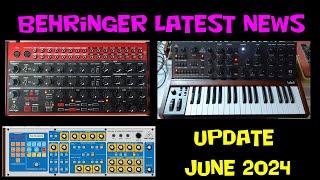 Behringer latest new Synths June 2024