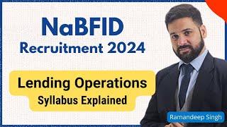 NaBFID Recruitment 2024: Lending Operations Syllabus Explained