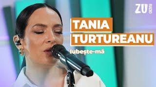 Tania Turtureanu - Iubește-mă (Live La Radio ZU) #morningzu