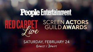  2024 SAG Awards: Red Carpet Live | February 24th, 2024 6PM ET | PEOPLE