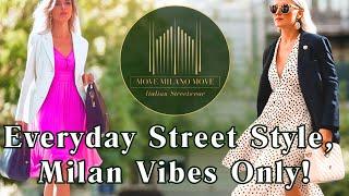 Milan Spring Street Style : May Italian Casual Fashion Trends Ideas