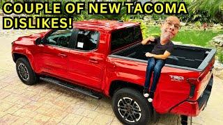 Couple Of New Tacoma Dislikes