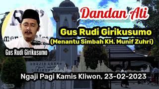 NOTO ATI || GUS RUDI GIRIKUSUMO MRANGGEN DEMAK, KAMIS KLIWON 23 FEBRUARI 2023