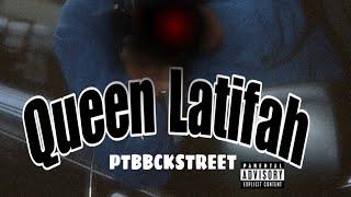 PTB BckStreet - Queen Latifah (Official Audio)