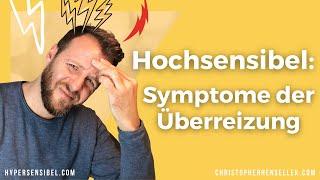 Hochsensibel: 7 Symptome der Überreizung bei HSP