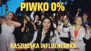 Kaszubska Influencerka - PIWKO 0% (0fficial Video 2024)