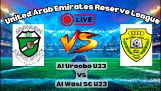 UAE Reserve League 2024: Al Urooba U23 vs Al Wasl SC U23 | Full Match Highlights