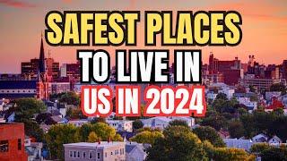 Top 5 Safest States to Live in the USA in 2024