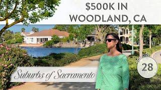 What Does $500K get in Woodland, California 2023? | Living in Woodland CA |  CA Real Estate #28