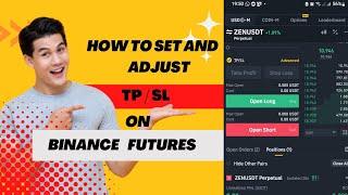 How to Set and Adjust TP/SL on Binance Futures 2023