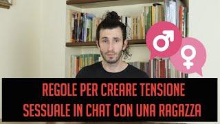 Regole per creare tensione sessuale in chat con una ragazza