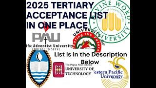 2025 Acceptance Lists for PNG Universities and Colleges Now Available in one place.