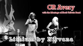 EVERYDAYMUSIC - CR Avery - Lithium by Nirvana