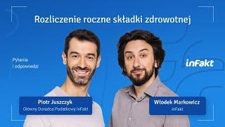 Rozliczenie roczne składki zdrowotnej – poranny live z ekspertami inFaktu