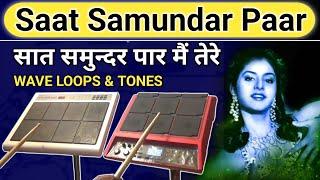 Sat Samundar Par Me Tere | SPDsx To SPD20 Midi Connection | सात समुन्दर पार | Loops