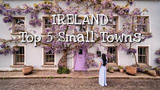 TOP 5 SMALL TOWNS IN IRELAND | Part 2 | Travel Video