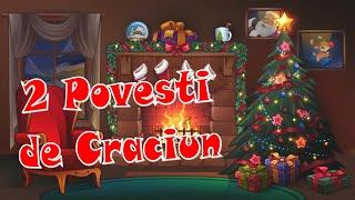 2 Povești de Crăciun | Povestea Bradului de Crăciun și Povestea lui Moș Crăciun